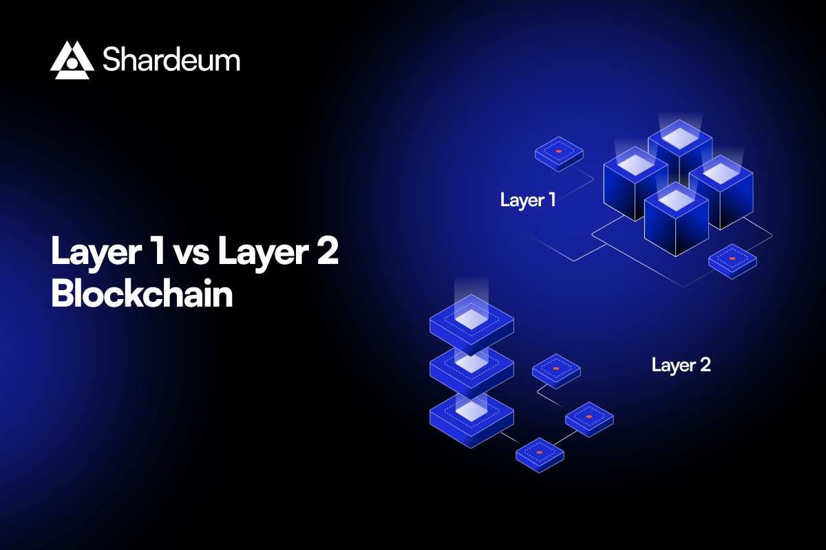 What is Layer 1 Vs. Layer 2 Blockchain Solutions?