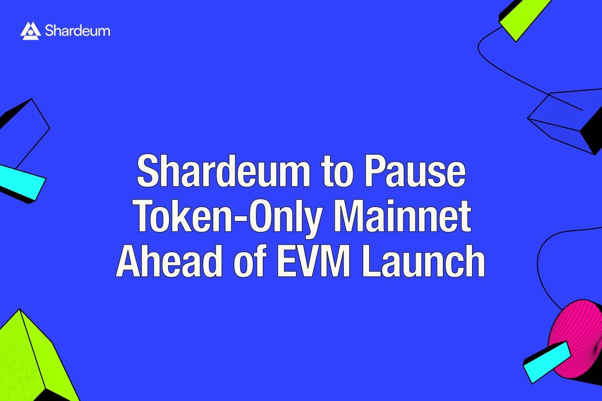 Shardeum to Pause Token-Only Network and Launch EVM Mainnet Shardeum to Pause Token-Only Network and Launch EVM Mainnet